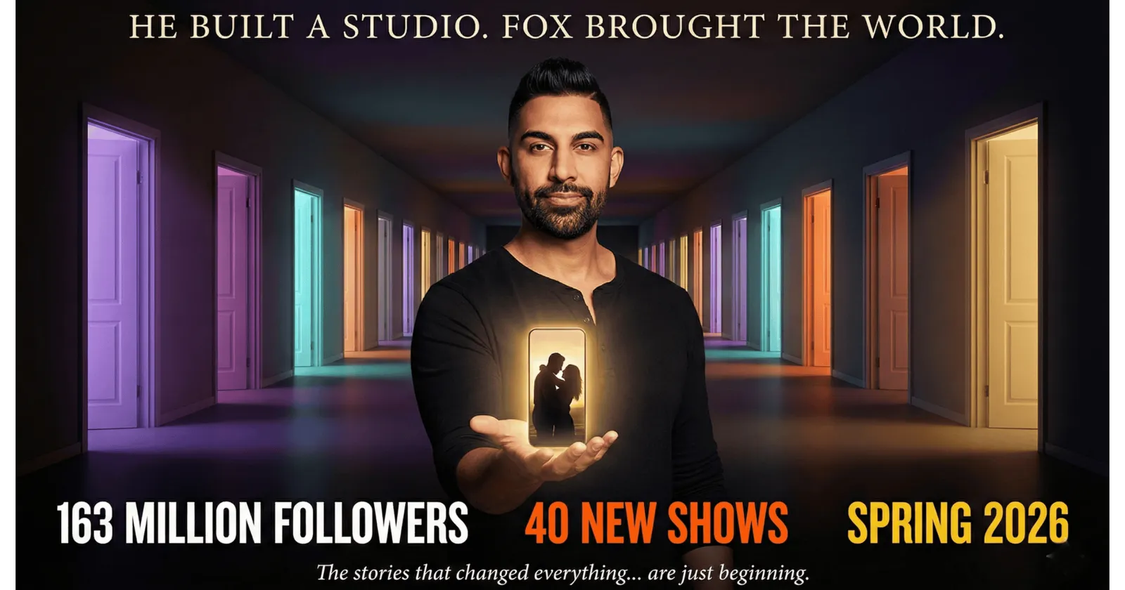 Dhar Mann holding a glowing phone in a hallway of colored doors, above the words 163 million followers, 40 new shows, spring 2026